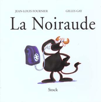 Couverture du livre « La Noiraude » de Gilles Fournier aux éditions Stock