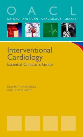 Couverture du livre « Interventional Cardiology » de Debabrata Mukherjee aux éditions Oxford University Press Usa