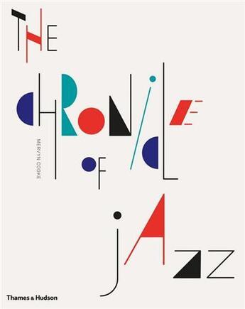 Couverture du livre « The chronicle of jazz » de Mervyn Cooke aux éditions Thames & Hudson