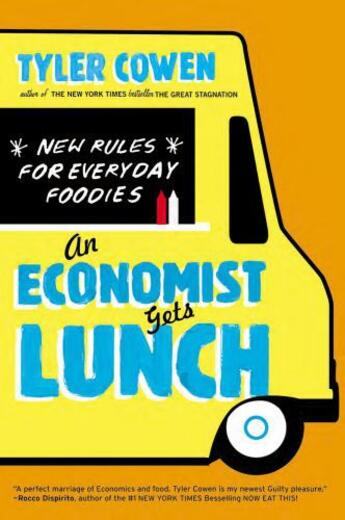 Couverture du livre « An Economist Gets Lunch » de Cowen Tyler aux éditions Penguin Group Us