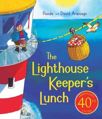 Couverture du livre « THE LIGHTOUSE KEEPER''S LUNCH - 40TH ANNIVERSARY EDITION » de David Armitage et Ronda Armitage aux éditions Scholastic