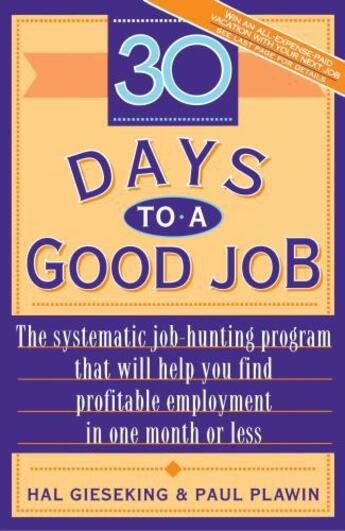 Couverture du livre « Thirty Days to a Good Job » de Gieseking Hal aux éditions Touchstone