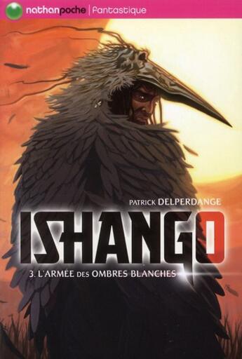 Couverture du livre « Ishango t.3 ; l'armée des ombres blanches » de Patrick Delperdange aux éditions Nathan