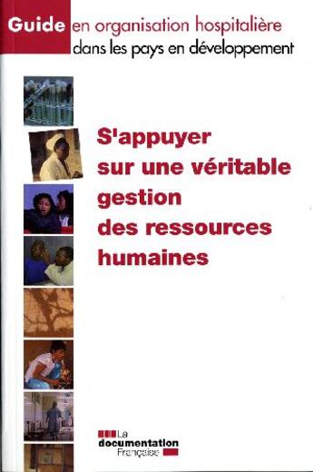 Couverture du livre « S'appuyer sur une véritable gestion des ressources humaines » de  aux éditions Documentation Francaise