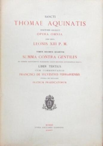 Couverture du livre « Opera omnia - tome 14 summa contra gentiles » de Thomas D'Aquin aux éditions Leonine