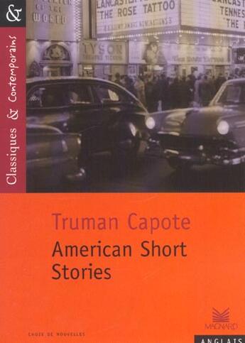 Couverture du livre « American short stories » de Truman Capote et Dominique Dudon-Coussirat aux éditions Magnard