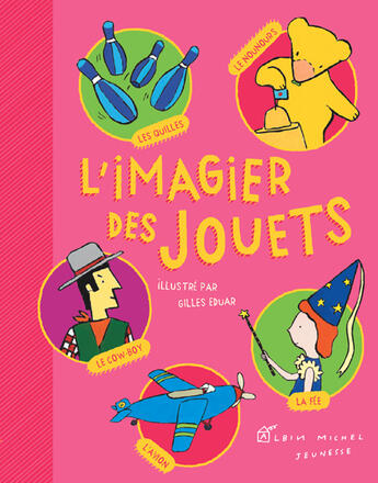 Couverture du livre « L'Imagier Des Jouets » de J Jacquet et N Weil aux éditions Albin Michel Jeunesse