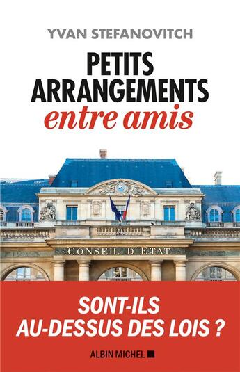 Couverture du livre « Petits arrangements entre amis » de Yvan Stefanovitch aux éditions Albin Michel