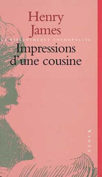 Couverture du livre « Impressions d'une cousine » de Henry James aux éditions Stock