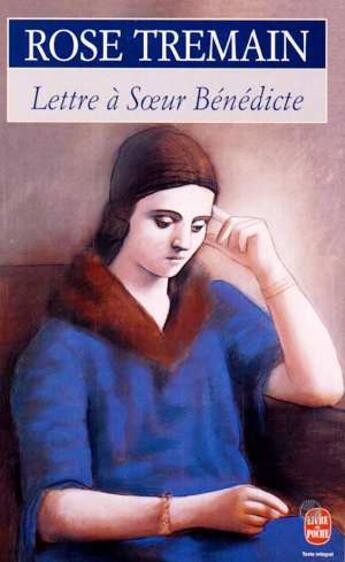 Couverture du livre « Lettre a soeur benedicte » de Tremain-R aux éditions Le Livre De Poche