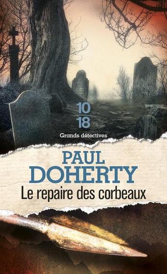 Couverture du livre « Le repaire des corbeaux » de Paul Doherty aux éditions 10/18