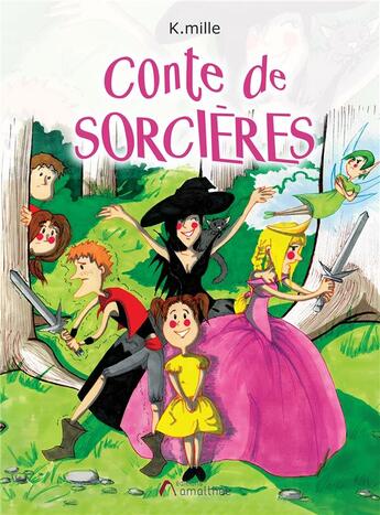 Couverture du livre « Conte de sorcières » de Kmille aux éditions Amalthee