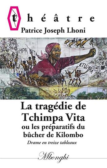 Couverture du livre « La tragédie de Tchimpa-Vita » de Patrice Joseph Lhoni aux éditions Books On Demand