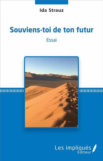 Couverture du livre « Souviens toi de ton futur » de Ida Strauz aux éditions Les Impliques