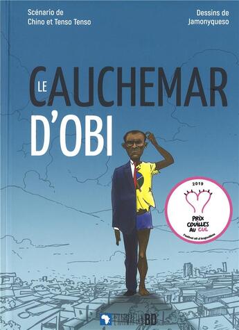 Couverture du livre « Le cauchemar d'obi » de Jamonyqueso aux éditions L'harmattan Bd