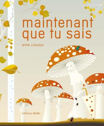 Couverture du livre « Maintenant que tu sais » de Anne Crausaz aux éditions Memo