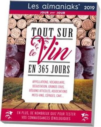 Couverture du livre « Tout sur le vin en 365 jours (édition 2019) » de  aux éditions Editions 365