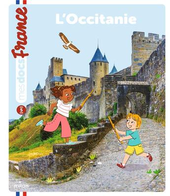 Couverture du livre « L'Occitanie » de Lucie De La Heronniere et Susana Gurrea aux éditions Milan