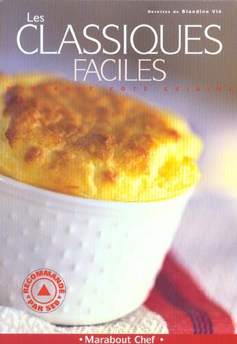 Couverture du livre « Les Classiques Faciles » de Blandine Vie aux éditions Marabout