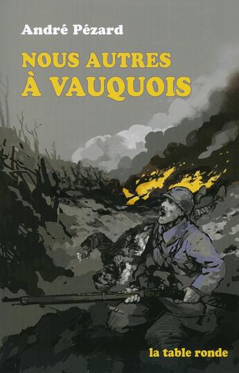 Couverture du livre « Nous autres à Vauquois » de Andre Pezard aux éditions Table Ronde