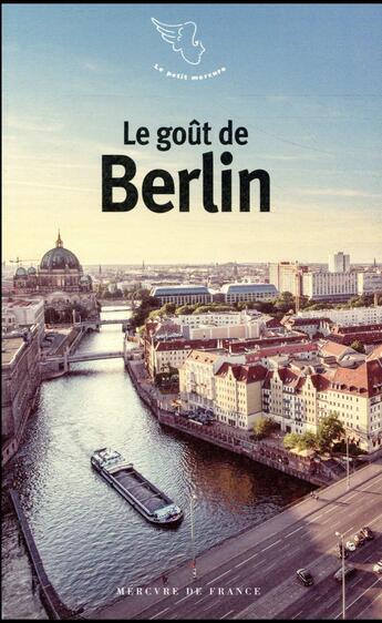 Couverture du livre « Le goût de Berlin » de  aux éditions Mercure De France