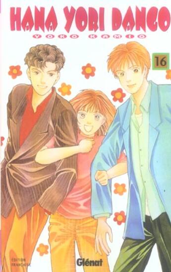 Couverture du livre « Hana Yori Dango - Tome 16 » de Yoko Kamio aux éditions Glenat