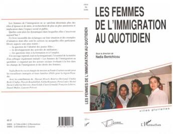 Couverture du livre « LES FEMMES DE L'IMMIGRATION AU QUOTIDIEN » de  aux éditions La Licorne