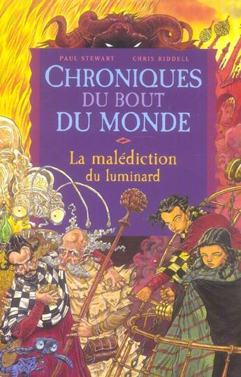 Couverture du livre « Chroniques du bour du monde t.7 ; la malédiction du luminard » de Paul Stewart et Chris Riddell aux éditions Milan