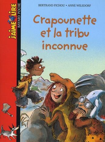 Couverture du livre « Crapounette et la tribu inconnue » de Bertrand Fichou et Anne Wilsdorf aux éditions Bayard Jeunesse