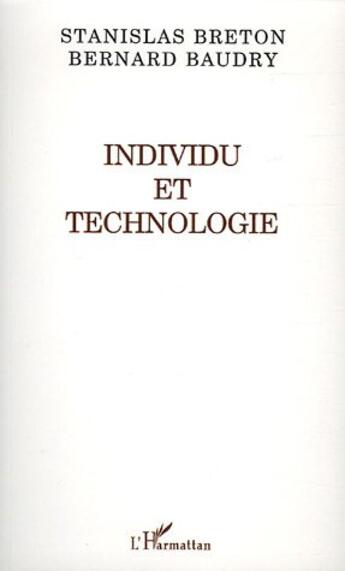 Couverture du livre « Individu et technologie » de Baudry/Breton aux éditions L'harmattan