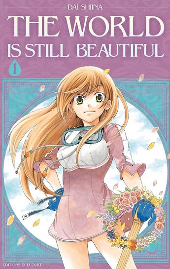 Couverture du livre « The world is still beautiful Tome 1 » de Dai Shiina aux éditions Delcourt