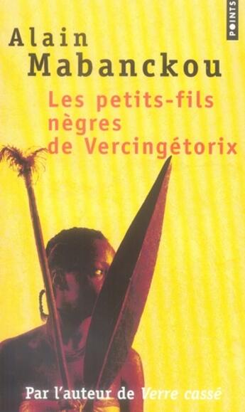 Couverture du livre « Les petits-fils nègres de Vercingétorix » de Alain Mabanckou aux éditions Points