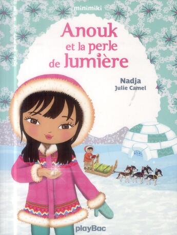 Couverture du livre « Anouk et la perle de lumière » de  aux éditions Play Bac