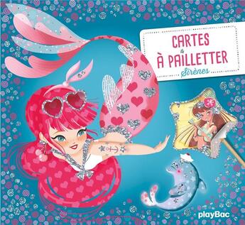 Couverture du livre « Cartes a pailleter - sirenes » de Magali Fournier aux éditions Play Bac