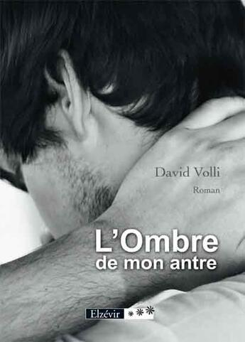 Couverture du livre « L'ombre de mon antre » de David Volli aux éditions Elzevir