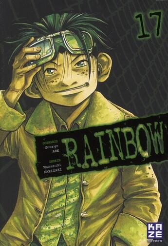 Couverture du livre « Rainbow T.17 » de George Abe et Masasumi Kakizaki aux éditions Kaze