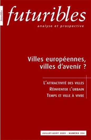 Couverture du livre « Revue futuribles ; villes européennes, villes d'avenir ? » de Haentjens/Collomb aux éditions Futuribles