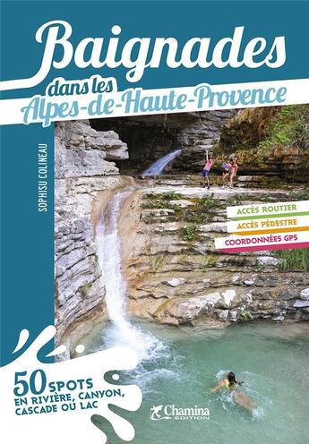 Couverture du livre « Baignades dans les Alpes de Haute Provence » de Sophisu Colineau aux éditions Chamina