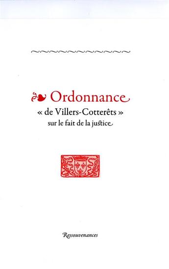 Couverture du livre « Ordonnance de villers-cotterets » de Francois 1er aux éditions Ressouvenances