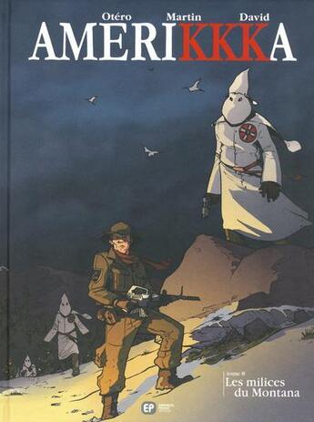 Couverture du livre « Amerikkka t.8 ; les milices du Montana » de Roger Martin aux éditions Paquet