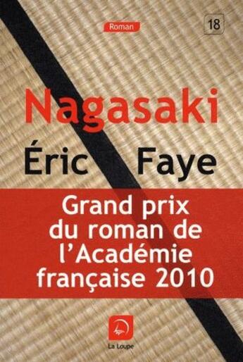 Couverture du livre « Nagasaki » de Erik Faye aux éditions Editions De La Loupe