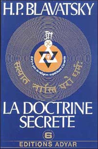 Couverture du livre « La doctrine secrète t.6 » de Helena Petrovna Blavatsky aux éditions Adyar