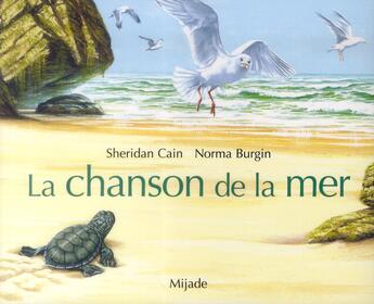 Couverture du livre « La chanson de la mer » de Cain Sheridan et Norma Burgin aux éditions Mijade