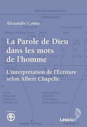 Couverture du livre « La parole de Dieu dans les mots de l'homme ; l'interprétation de l'écriture selon Albert Chapelle » de Alexandre Comte aux éditions Lessius