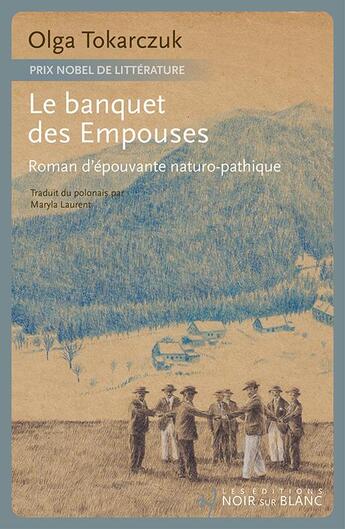 Couverture du livre « Le banquet des Empouses » de Olga Tokarczuk aux éditions Noir Sur Blanc