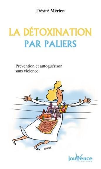 Couverture du livre « N 4 detoxination par paliers » de Desire Merien aux éditions Jouvence