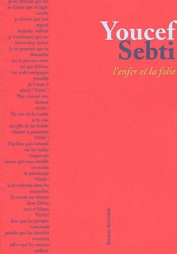 Couverture du livre « L'enfer et la folie » de Youssef Sebti aux éditions Bouchene