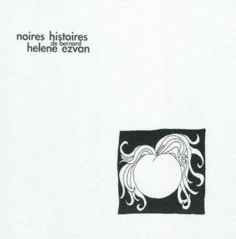 Couverture du livre « Noires histoires » de Helene Ezvan aux éditions Nuit Myrtide