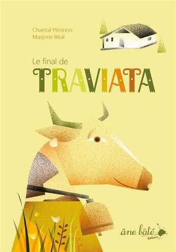 Couverture du livre « Le final de Traviata » de Marjorie Beal et Chantal Peninon aux éditions Ane Bate