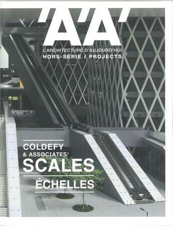 Couverture du livre « L'architecture d'aujourd'hui hs projects coldefy & associates' scales - fevrier 2018 » de  aux éditions Archipress